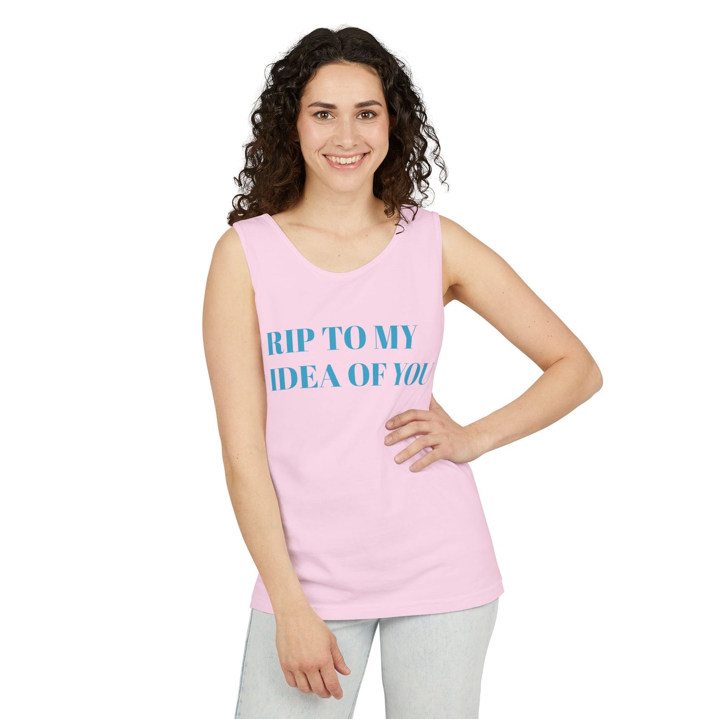 RIP TO MY IDEA OF YOU Tank Top — Bitter Sweet Rearview Statement