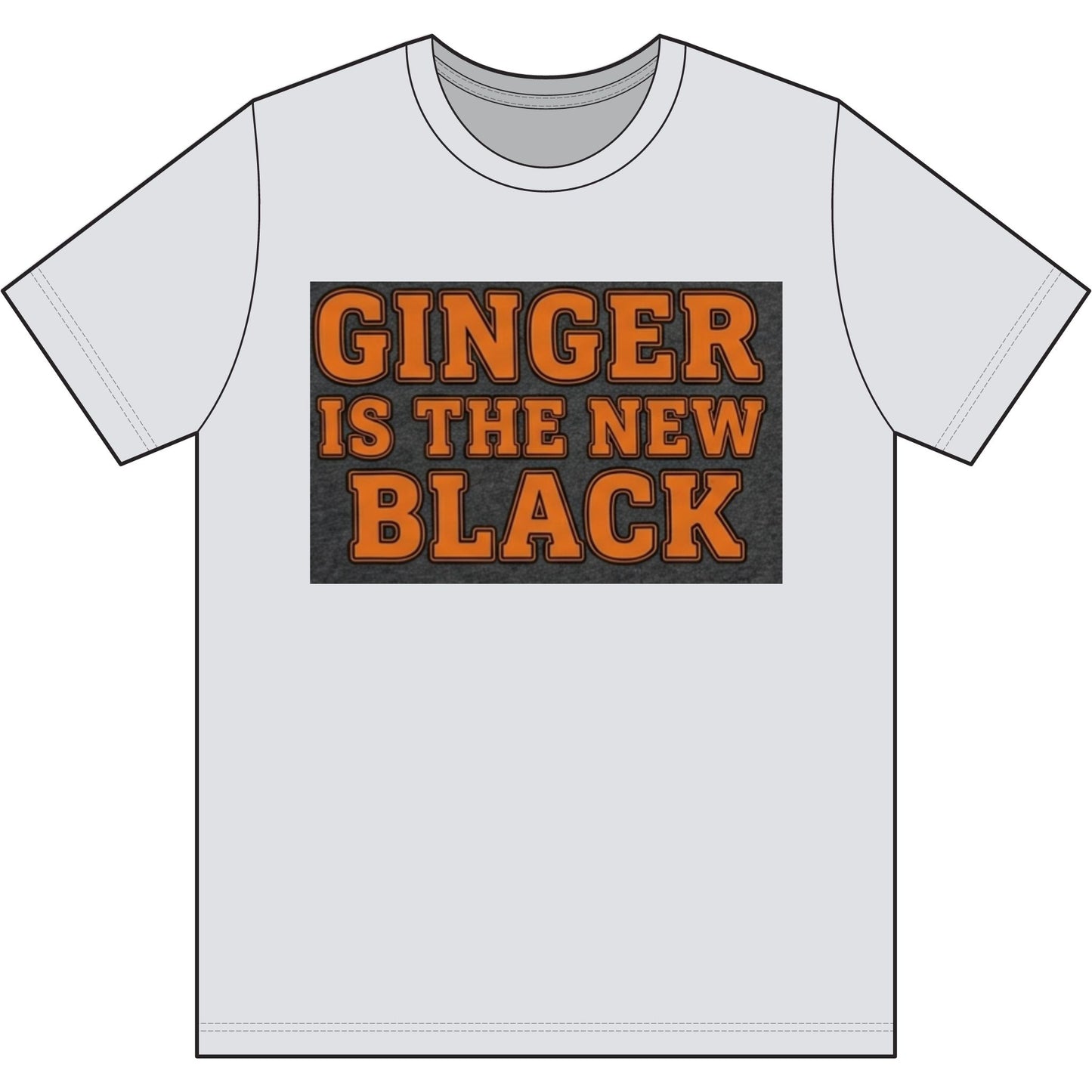 Ginger Is the New Black Cotton Tee — Bold Statement Graphic T‑Shirt