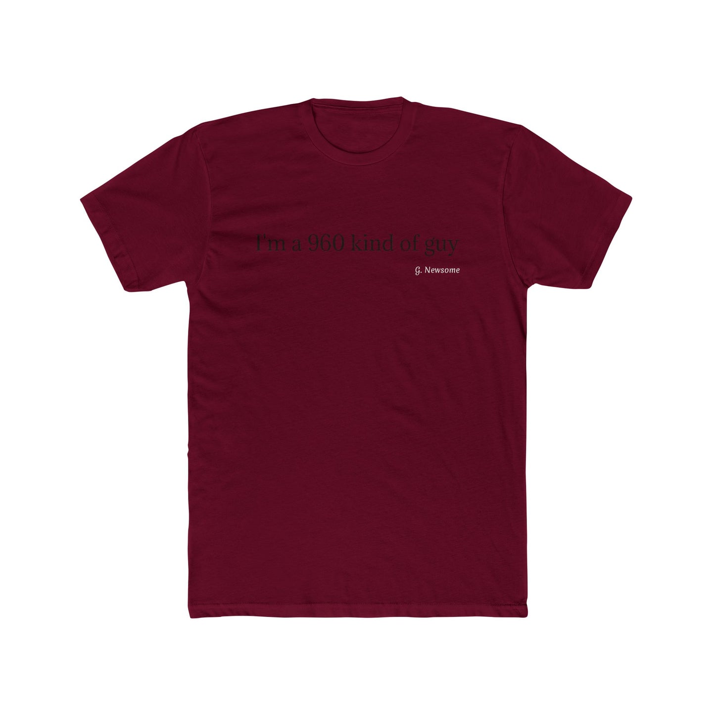 I'm a 960 Kind of Guy Tee — Minimalist Graphic Men's Cotton T-Shirt