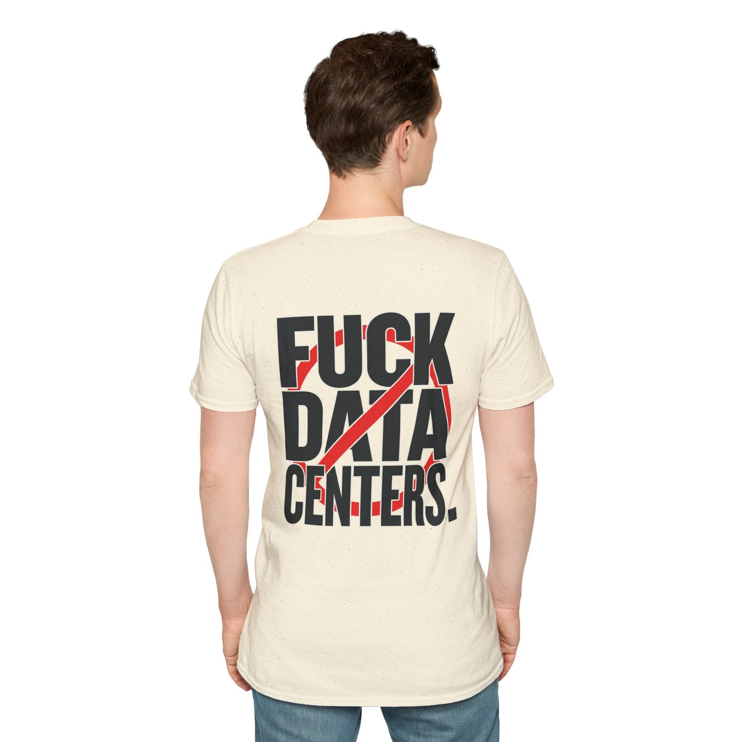 F#CK DATA CENTERS Tee2.0