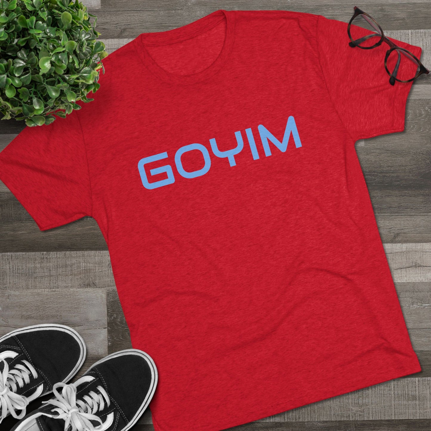 BakedSquatch.com brings the Goyim_001. A Unisex Tri-Blend Crew Tee. Goyim (plural): Gentiles or non-Jews.