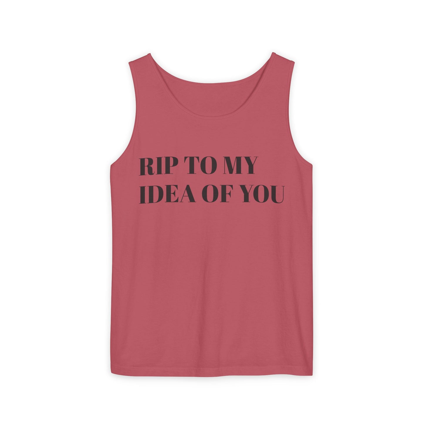 RIP TO MY IDEA OF YOU Tank Top — Bitter Sweet Rearview Statement