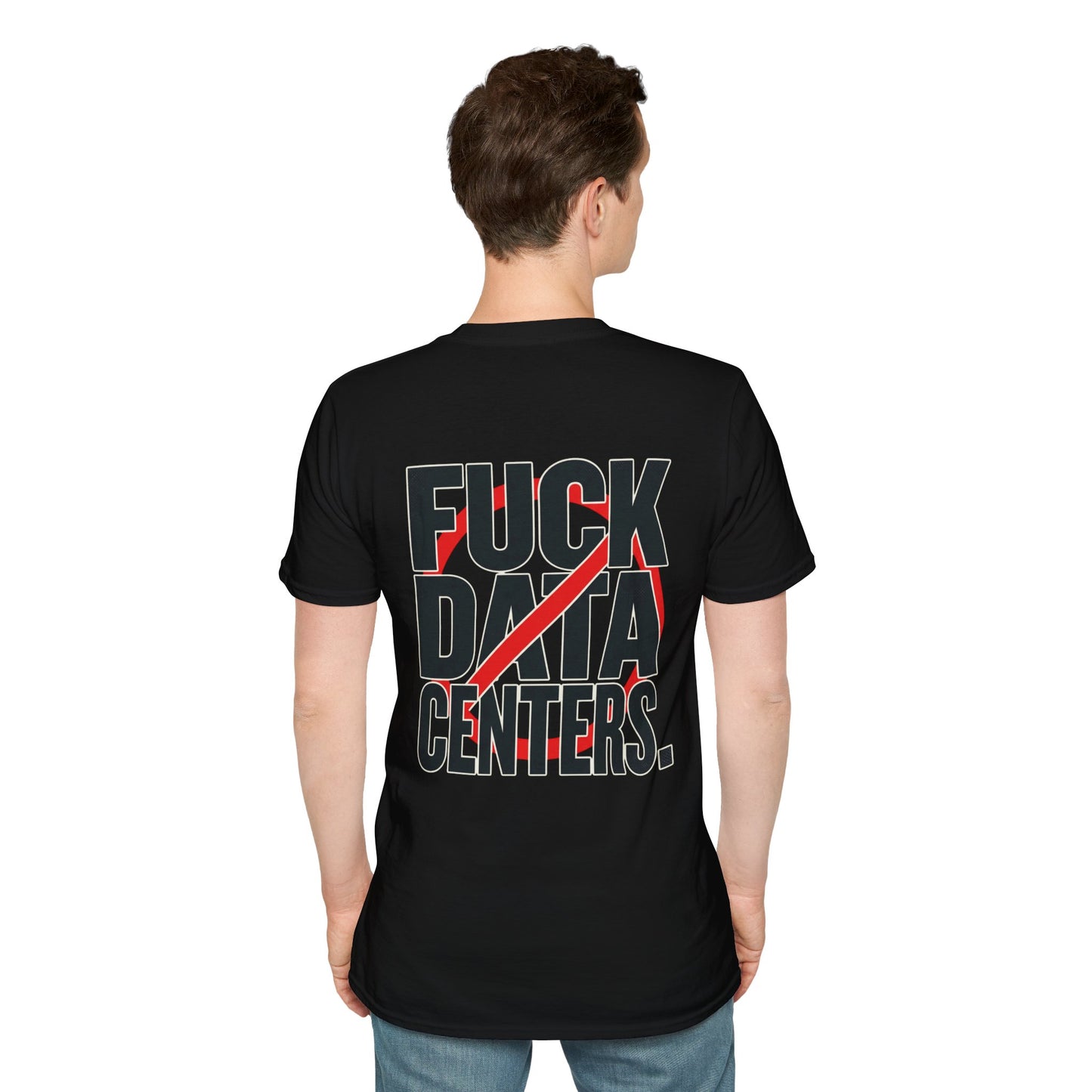 F#CK DATA CENTERS Tee2.0