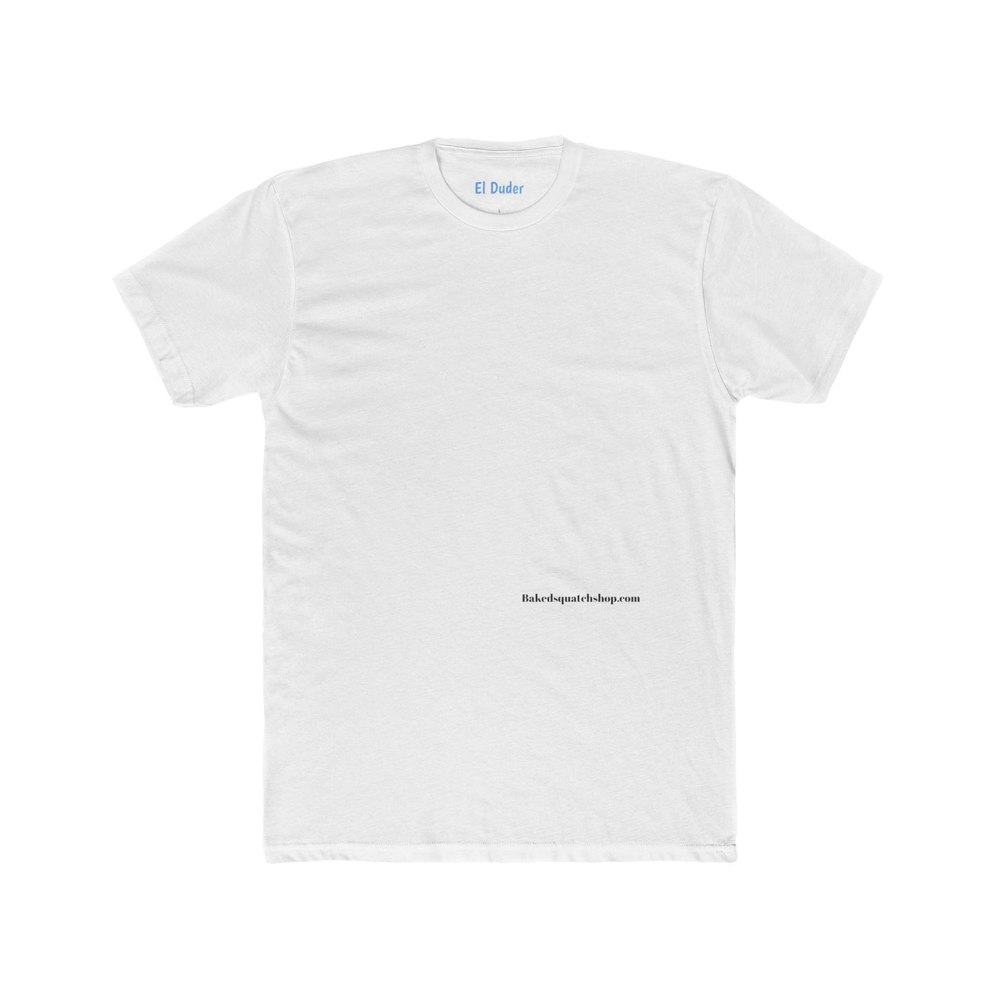 BakedSquatch Home Tee — 'When you visit you'll surly see. The barbie awaits.' Crew Tee