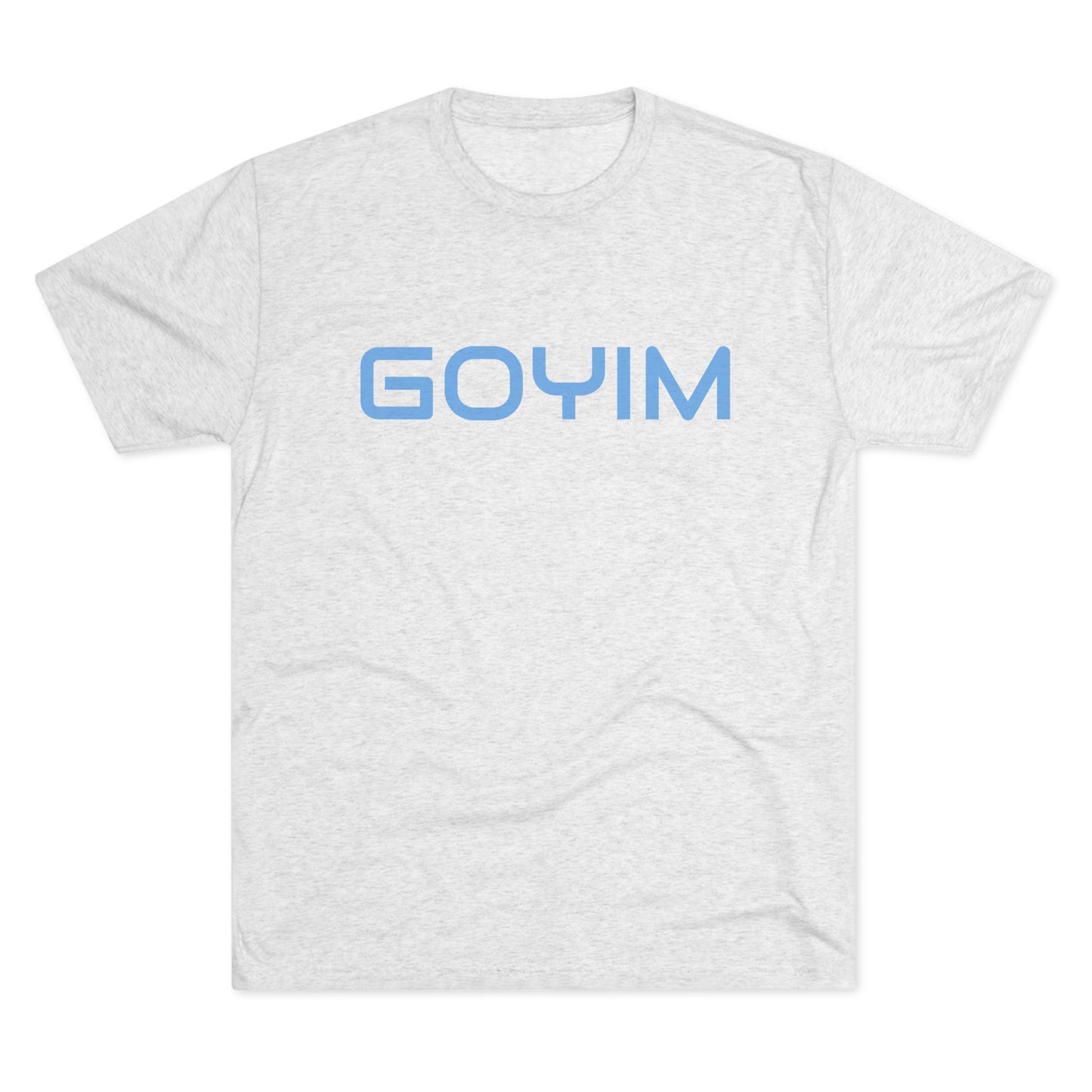 BakedSquatch.com brings the Goyim_001. A Unisex Tri-Blend Crew Tee. Goyim (plural): Gentiles or non-Jews.