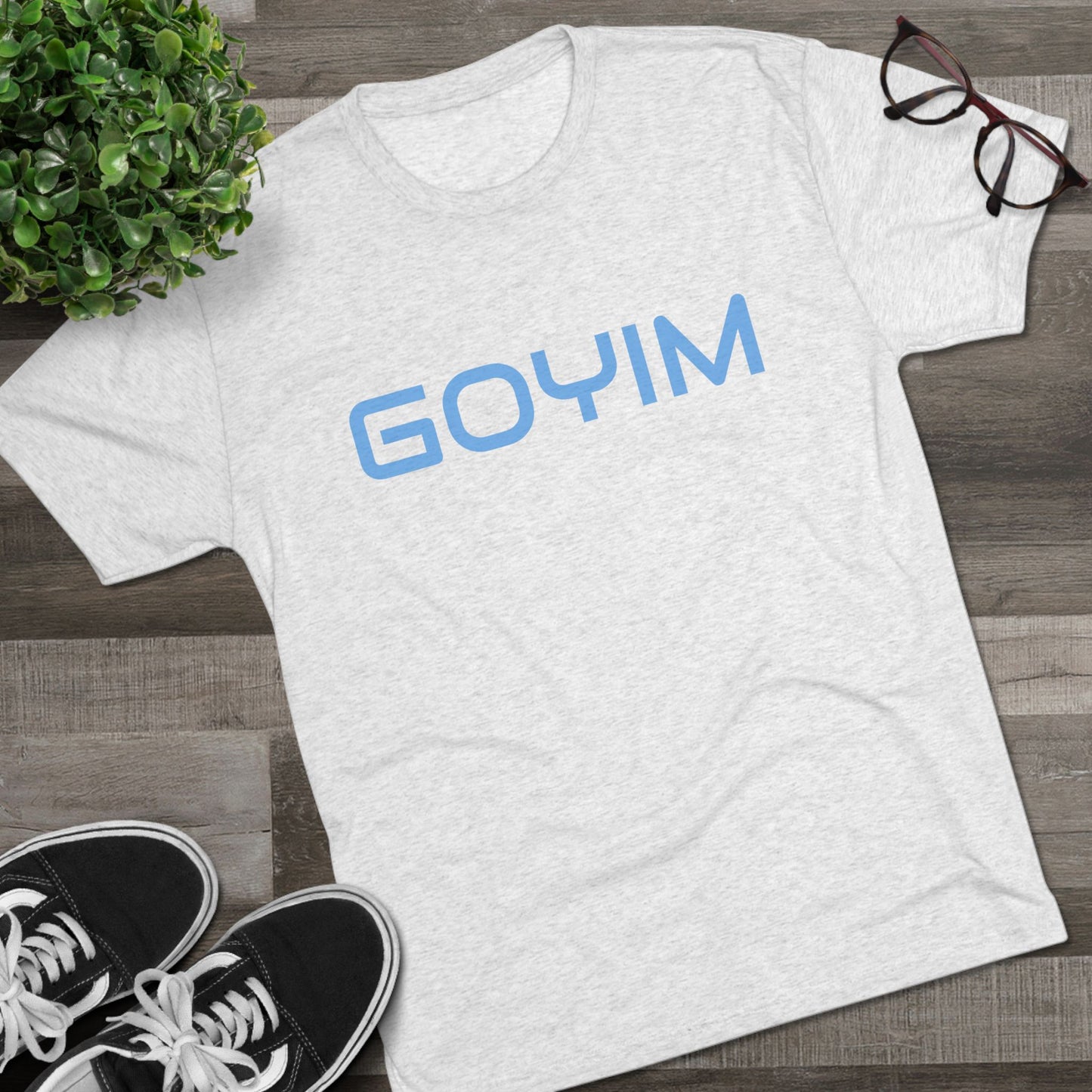 BakedSquatch.com brings the Goyim_001. A Unisex Tri-Blend Crew Tee. Goyim (plural): Gentiles or non-Jews.