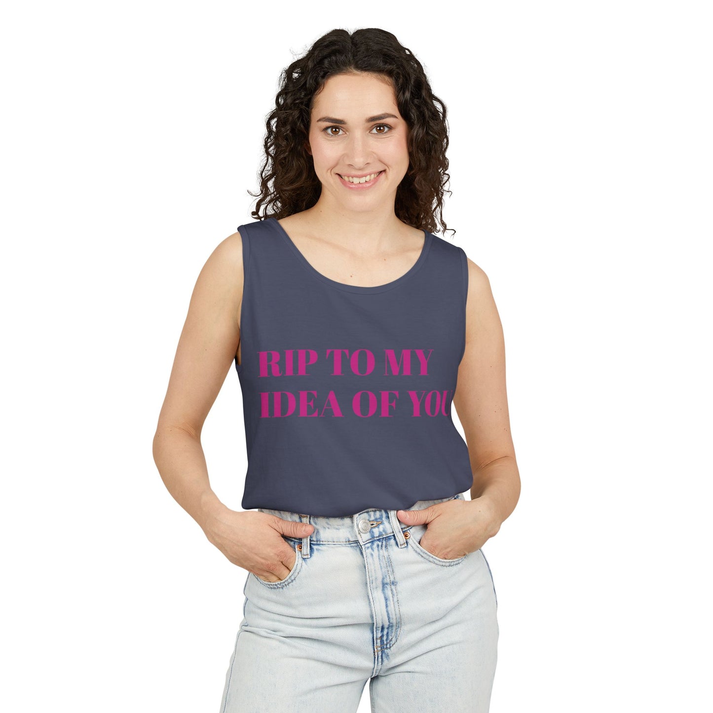 RIP TO MY IDEA OF YOU Tank Top — Bitter Sweet Rearview Statement