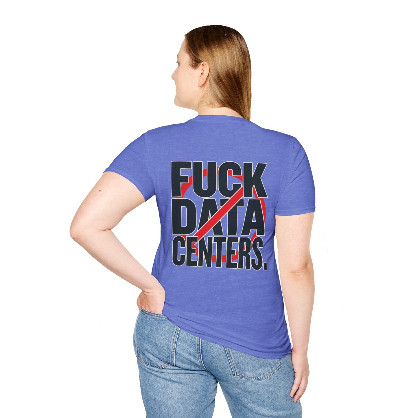 F#CK DATA CENTERS Tee2.0