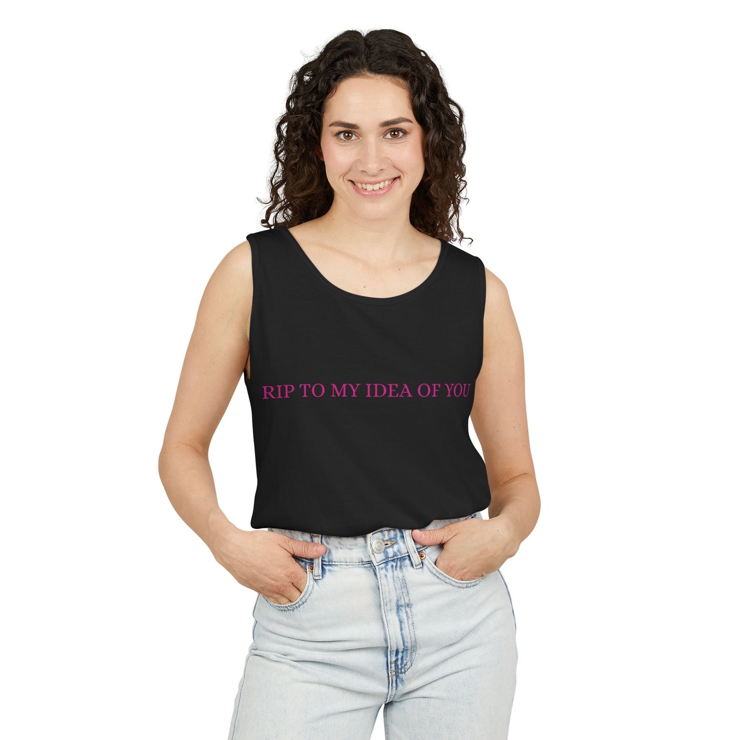 RIP TO MY IDEA OF YOU Tank Top — Bitter Sweet Rearview Statement