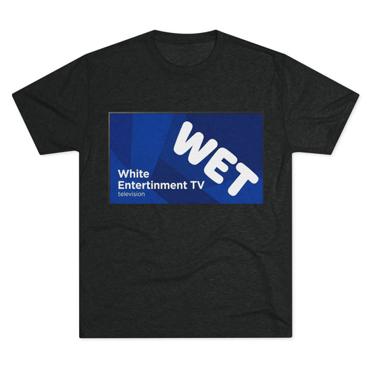 WET Ent. via BakedSquatch Media. A Unisex Tri-Blend Crew Tee.  Check out: https://youtube.com/@bakedsquatch?si=HjNYz1hFv7wAnAH_