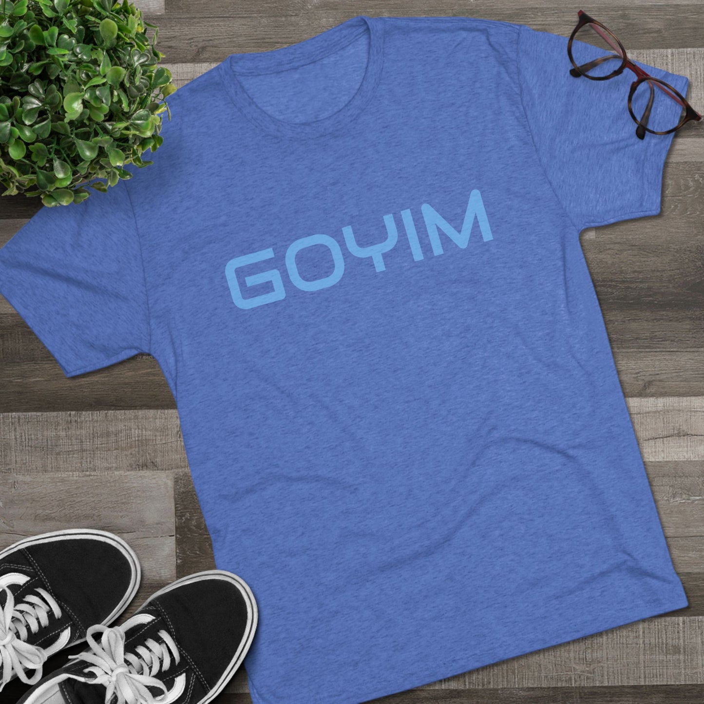BakedSquatch.com brings the Goyim_001. A Unisex Tri-Blend Crew Tee. Goyim (plural): Gentiles or non-Jews.