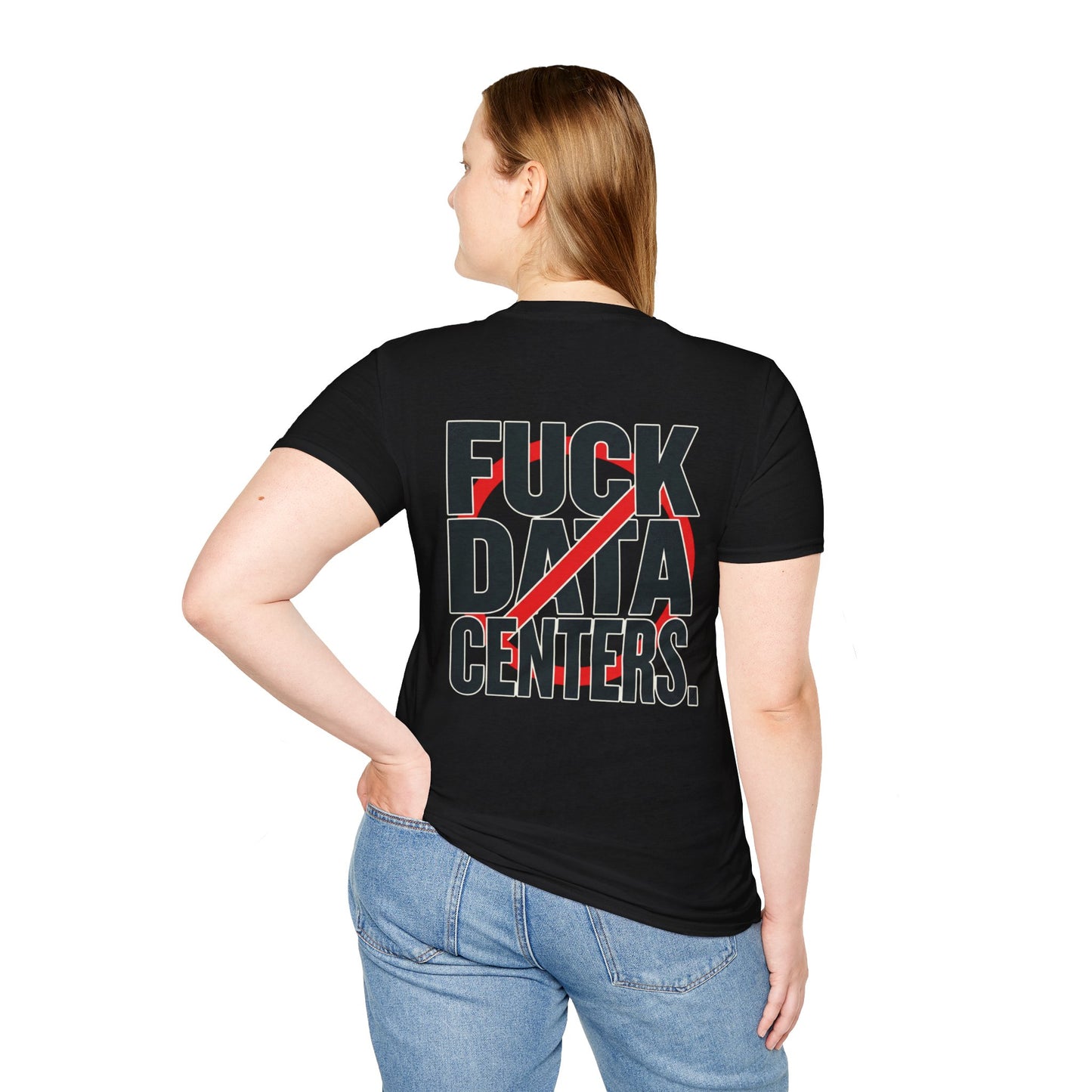 F#CK DATA CENTERS Tee2.0
