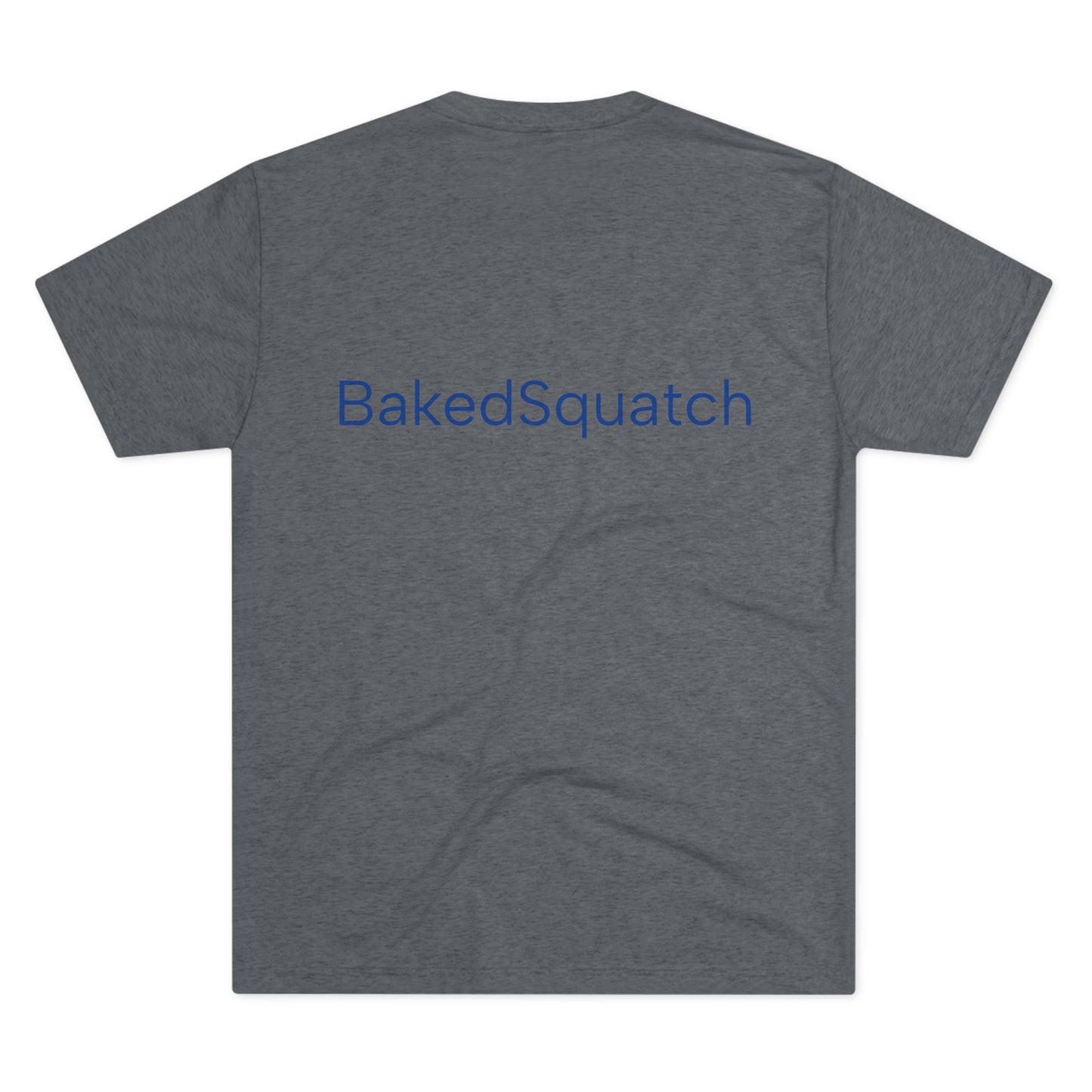 WET Ent. via BakedSquatch Media. A Unisex Tri-Blend Crew Tee.  Check out: https://youtube.com/@bakedsquatch?si=HjNYz1hFv7wAnAH_